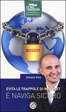 Evita le trappole di Internet e naviga sicuro.pdf