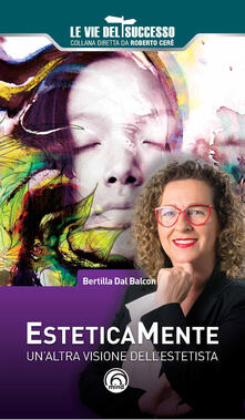 Esteticamente. Unaltra visione dellestetista.pdf