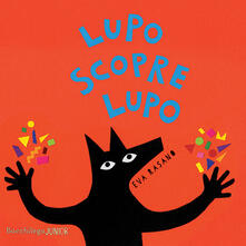 Lupo scopre Lupo. Ediz. illustrata.pdf