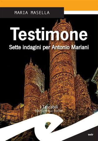 Maria Masella - Testimone (2016)