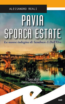 Pavia sporca estate. La nuova indagine di Sambuco & DellOro.pdf