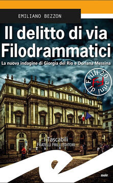 Il delitto di via Filodrammatici. La nuova indagine di Giorgia del Rio e Doriana Messina.pdf