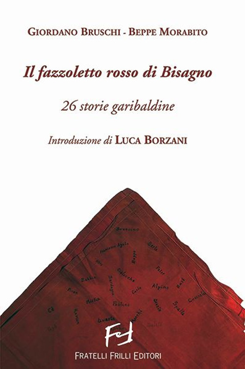 Image of Il fazzoletto rosso di Bisagno. 26 storie garibaldine