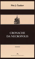 Libro Cronache da Necropolis Pëtr J. ?aadaev