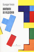 Libro Bambini in filosofia Giuseppe Ferraro