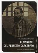 Libro Il manuale del perfetto carcerato Giacinto Menotti Serrati