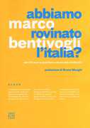 Libro Abbiamo rovinato l'Italia? Perché non si può fare a meno del sindacato Marco Bentivogli