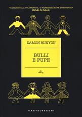 Libro Bulli e pupe Damon Runyon