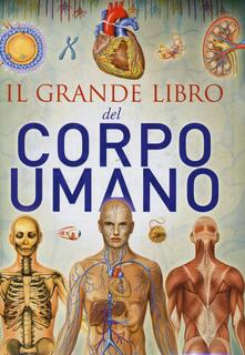 Il grande libro del corpo umano.pdf