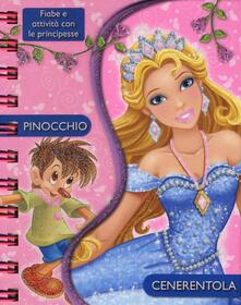 Pinocchio-Cenerentola. Fiabe e attività con le principesse.pdf