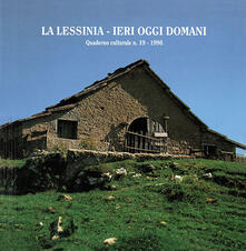 La Lessinia. Ieri, oggi, domani. Quaderno culturale. Vol. 19.pdf