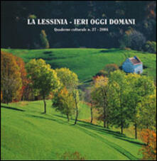 La Lessinia. Ieri, oggi, domani. Quaderno culturale. Vol. 27.pdf