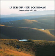 La Lessinia. Ieri, oggi, domani. Quaderno culturale. Vol. 31.pdf
