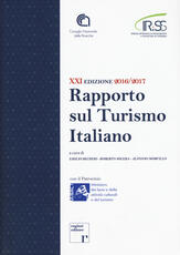 Libro Ventunesimo rapporto sul turismo italiano 2016-2017