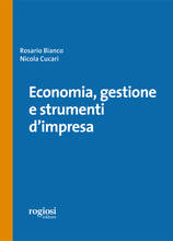 Libro Economia, gestione e strumenti d'impresa Rosario Bianco Nicola Cucari