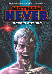 Nathan Never. Doppio futuro.pdf