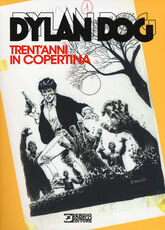 Libro Dylan Dog. Trent'anni in copertina