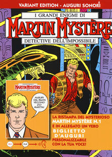 Martin Mystère. Gli uomini in nero. Ediz. variant auguri sonori. Con gadget. Vol. 1.pdf