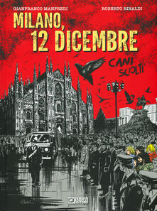 Milano, 12 dicembre. Cani sciolti.pdf