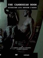 The cambodian room. Situations with Antoine D'Agata. DVD. Con libro