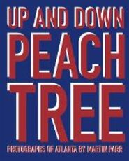 Libro Up and down Peachtree. Photographs of Atlanta Martin Parr