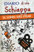 Libro Diario di una schiappa. Il libro del film Portatemi a casa! Jeff Kinney