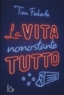 La vita nonostante tutto.pdf