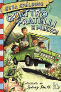 Libro Quattro fratelli e mezzo! Esta Spalding