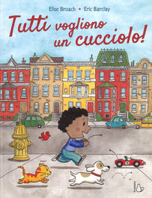 Tutti vogliono un cucciolo. Ediz. a colori.pdf