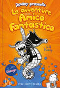 Libro Le avventure di un amico fantastico. Un libro schiappa Jeff Kinney