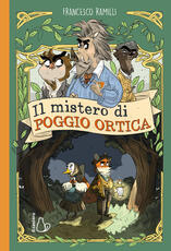 Libro Il mistero di Poggio Ortica Francesco Ramilli