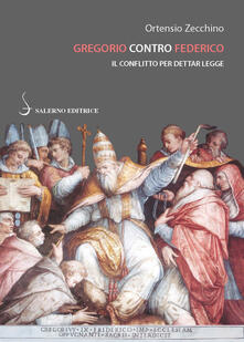 Gregorio contro Federico. Il conflitto per dettar legge.pdf