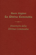 Libro La Divina commedia-Dizionario della Divina Commedia Dante Alighieri