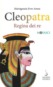 Cleopatra. Regina dei re.pdf