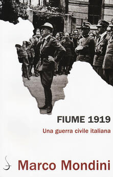Fiume 1919. Una guerra civile italiana.pdf