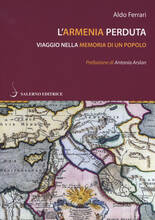 Libro L' Armenia perduta. Viaggio nella memoria di un popolo Aldo Ferrari