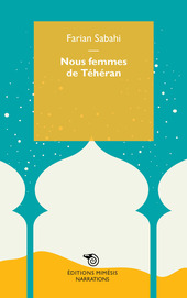 Copertina  Nous femmes de Téhéran