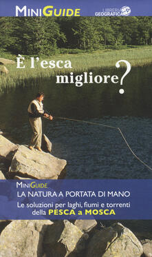 È lesca migliore? Ediz. a colori.pdf