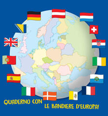 Quaderno con le bandiere dEuropa! Ediz. a colori. Ediz. a spirale.pdf