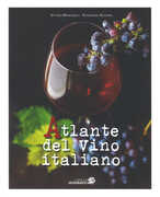Libro Atlante del vino italiano Vittorio Manganelli Alessandro Avataneo