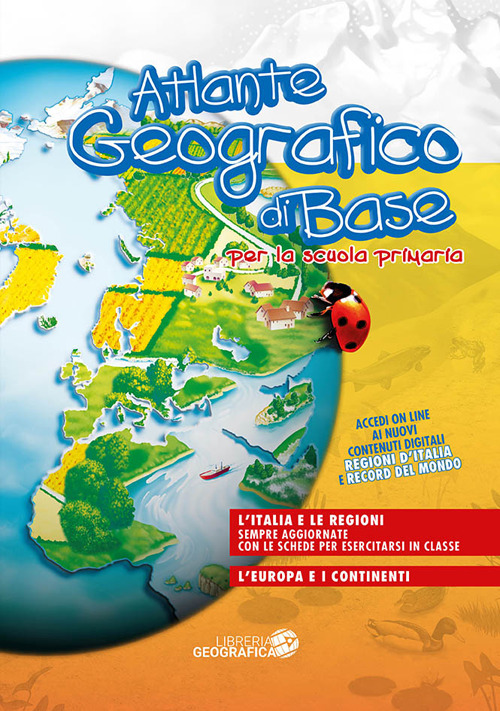 Image of Atlante geografico di base. Per la scuola primaria. Con aggiornamento online. Con schede