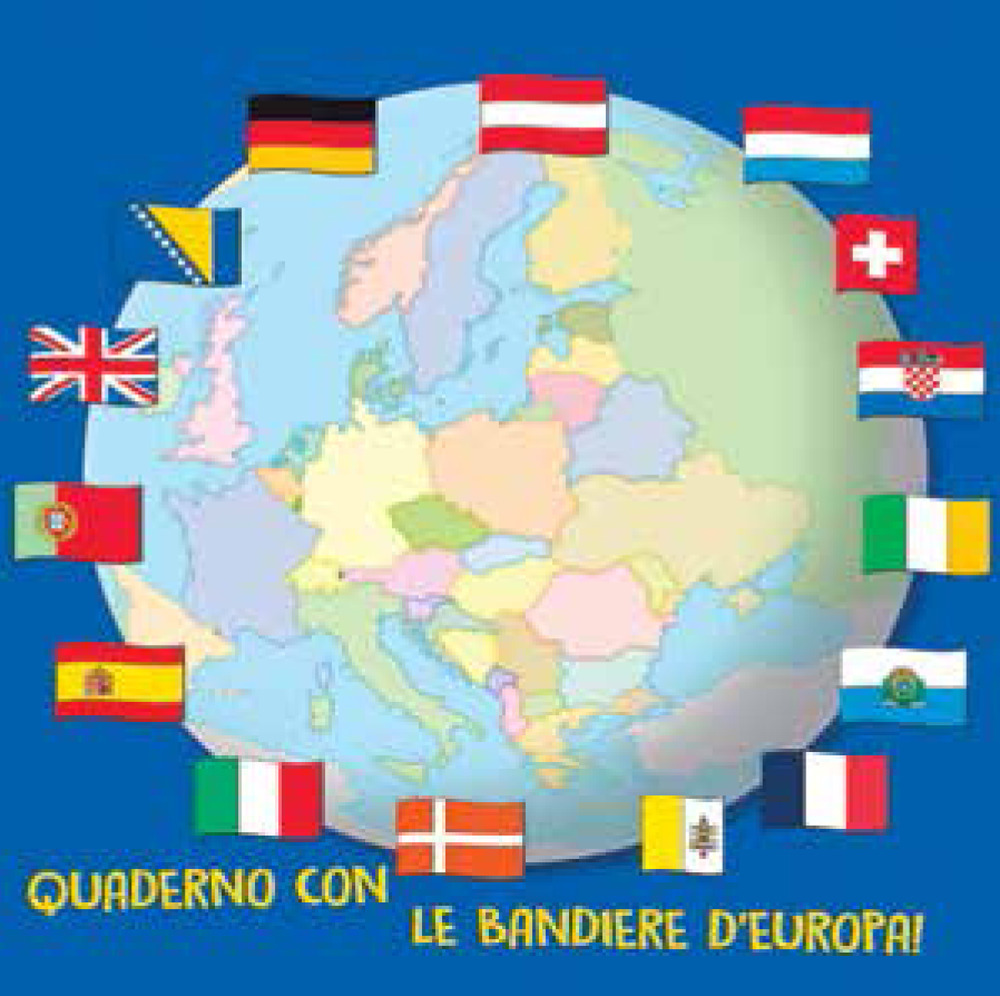 Image of Quaderno con le bandiere d'Europa! Ediz. a colori