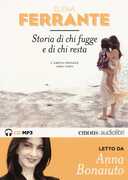 Libro Storia di chi fugge e di chi resta. L'amica geniale letto da Anna Bonaiuto. Audiolibro. 2 CD Audio formato MP3. Ediz. integrale. Vol. 3 Elena Ferrante