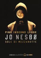 Libro Sole di mezzanotte letto da Pino Insegno. CD Audio formato MP3. Audiolibro Jo Nesbø