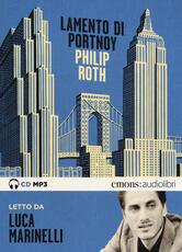 Libro Lamento di Portnoy letto da Luca Marinelli. Audiolibro. Ediz. integrale Philip Roth