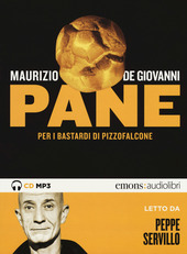 Copertina  Pane : per i Bastardi di Pizzofalcone [audioregistrazione]