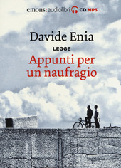 Copertina  Davide Enia legge Appunti per un naufragio [audioregistrazione]