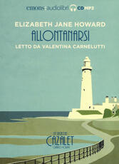 Libro Allontanarsi. La saga dei Cazalet letto da Valentina Carnelutti. Vol. 4 Elizabeth Jane Howard