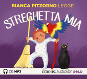 Copertina  Bianca Pitzorno legge Streghetta mia [videoregistrazione]