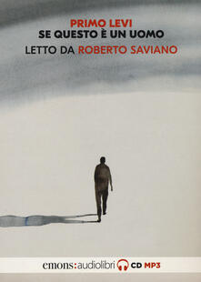 Se questo è un uomo letto da Roberto Saviano.pdf